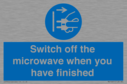 switch-off-the-microwave-when-you-have-finished~